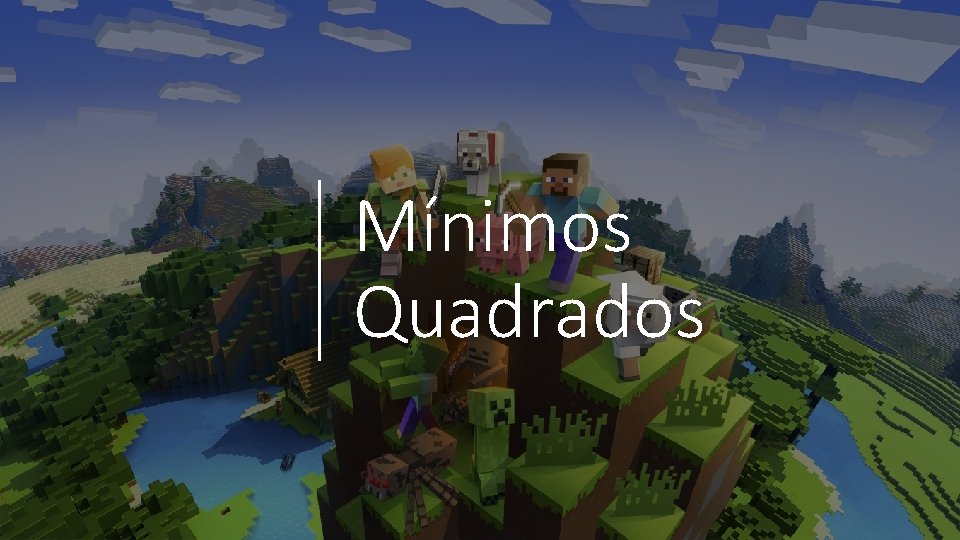 Mínimos Quadrados 