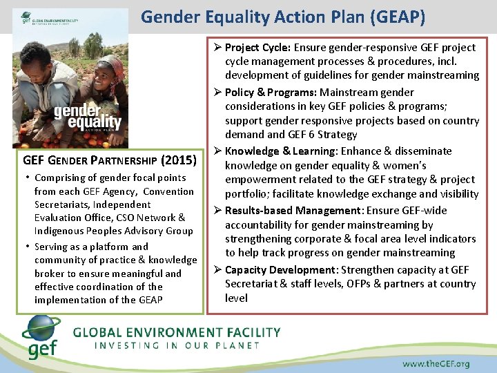Gender Equality Action Plan (GEAP) GEF GENDER PARTNERSHIP (2015) • Comprising of gender focal