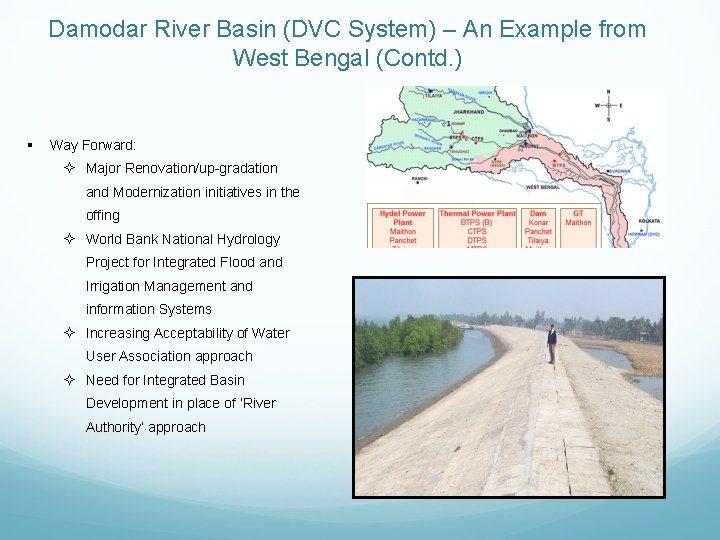 Damodar River Basin (DVC System) – An Example from West Bengal (Contd. ) §