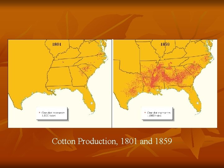 Cotton Production, 1801 and 1859 