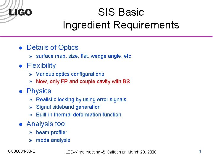 SIS Basic Ingredient Requirements l Details of Optics » surface map, size, flat, wedge