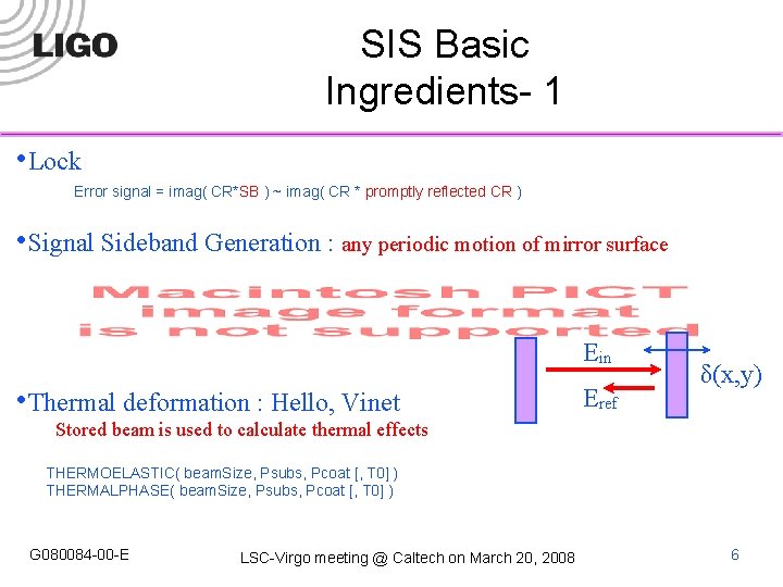 SIS Basic Ingredients- 1 • Lock Error signal = imag( CR*SB ) ~ imag(