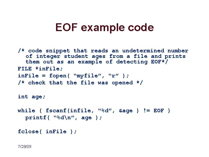 EOF example code /* code snippet that reads an undetermined number of integer student