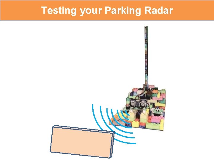 Testing your Parking Radar 