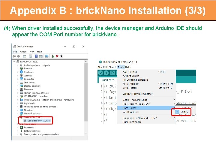 Appendix B : brick. Nano Installation (3/3) (4) When driver installed successfully, the device