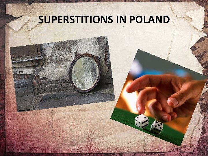 SUPERSTITIONS IN POLAND 