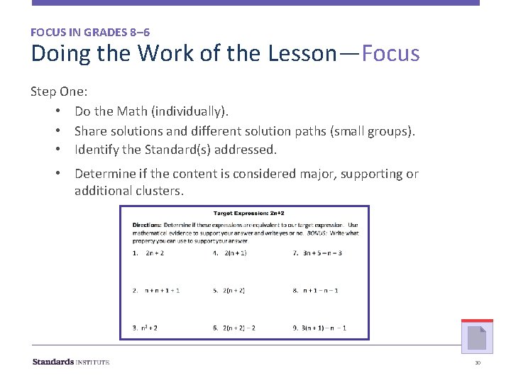 FOCUS IN GRADES 8– 6 Doing the Work of the Lesson—Focus Step One: • FOCUS IN GRADES 8– 6 Doing the Work of the Lesson—Focus Step One: •