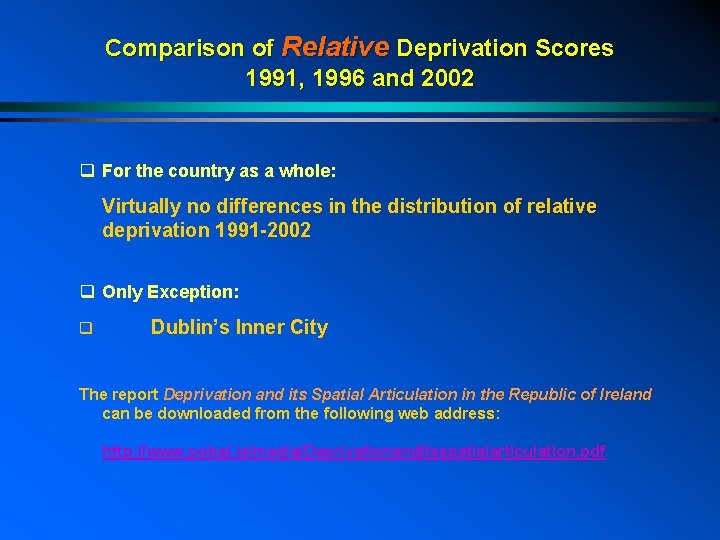 Comparison of Relative Deprivation Scores 1991, 1996 and 2002 q For the country as