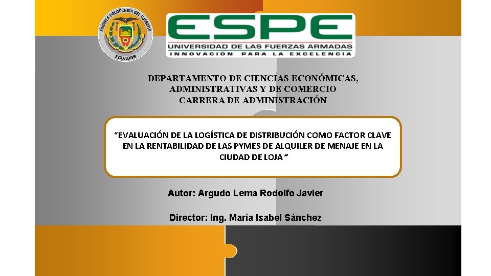 DEPARTAMENTO DE CIENCIAS ECONÓMICAS, ADMINISTRATIVAS Y DE COMERCIO CARRERA DE ADMINISTRACIÓN “EVALUACIÓN DE LA