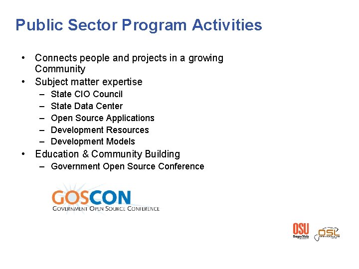 Public Sector Program Activities • Connects people and projects in a growing Community •