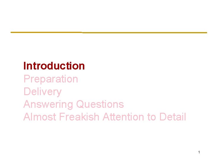 Some Thoughts on Academic Presentations Dan Quint University