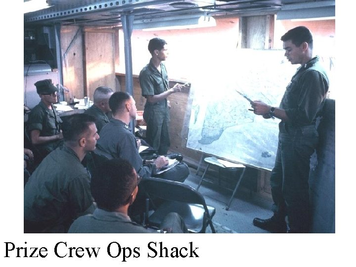 Prize Crew Ops Shack 