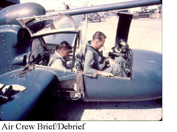 Air Crew Brief/Debrief 