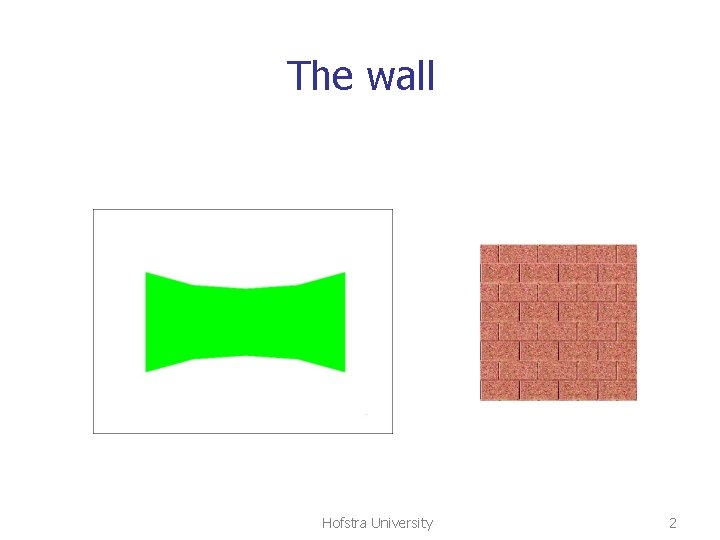 The wall Hofstra University 2 