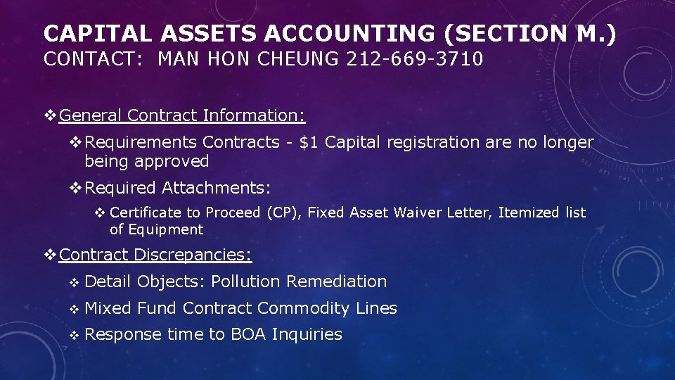 CAPITAL ASSETS ACCOUNTING (SECTION M. ) CONTACT: MAN HON CHEUNG 212 -669 -3710 v