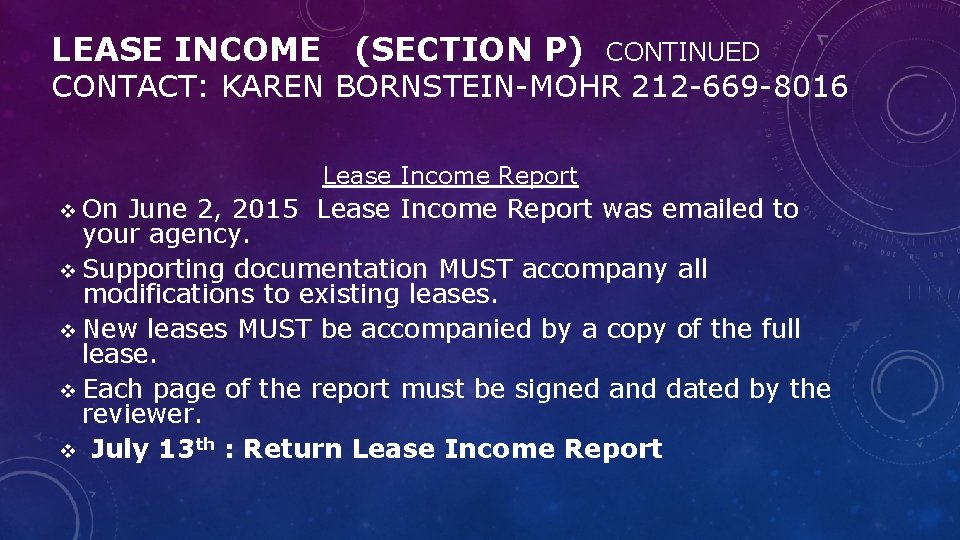 LEASE INCOME (SECTION P) CONTINUED CONTACT: KAREN BORNSTEIN-MOHR 212 -669 -8016 Lease Income Report