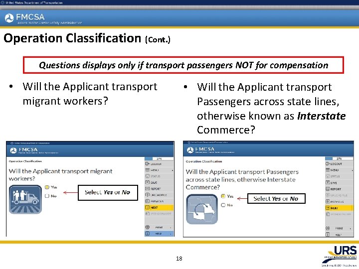 Operation Classification (Cont. ) Questions displays only if transport passengers NOT for compensation •