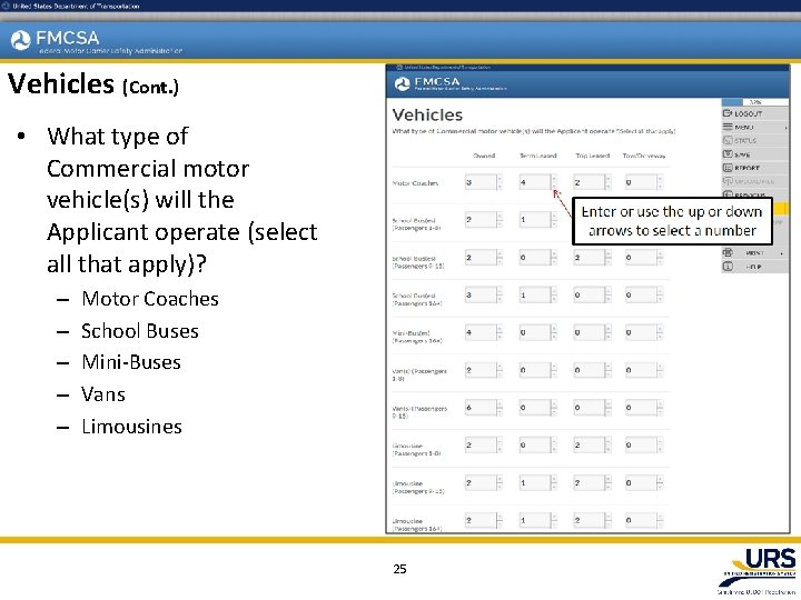 Vehicles (Cont. ) • What type of Commercial motor vehicle(s) will the Applicant operate