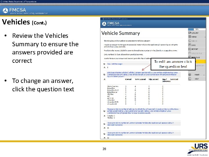 Vehicles (Cont. ) • Review the Vehicles Summary to ensure the answers provided are