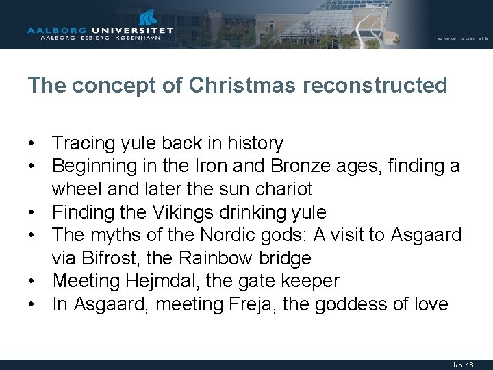 The concept of Christmas reconstructed • Tracing yule back in history • Beginning in The concept of Christmas reconstructed • Tracing yule back in history • Beginning in