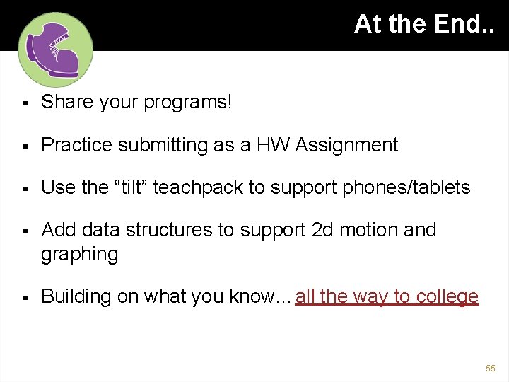 At the End. . § Share your programs! § Practice submitting as a HW