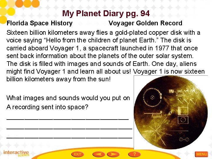 My Planet Diary pg. 94 Florida Space History Voyager Golden Record Sixteen billion kilometers