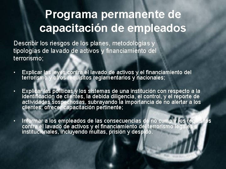 Programa permanente de capacitación de empleados Describir los riesgos de los planes, metodologías y