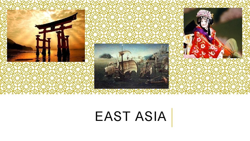 EAST ASIA 