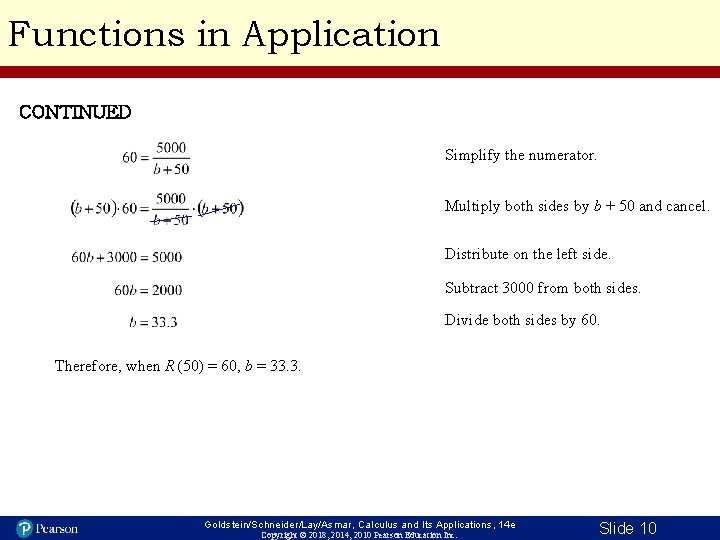 Functions in Application CONTINUED Simplify the numerator. Multiply both sides by b + 50