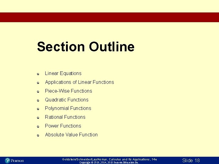Section Outline q Linear Equations q Applications of Linear Functions q Piece-Wise Functions q