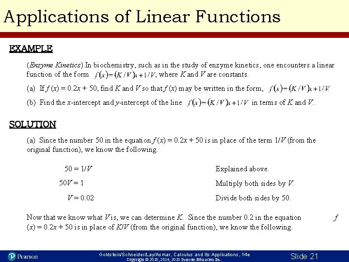 Applications of Linear Functions EXAMPLE (Enzyme Kinetics) In biochemistry, such as in the study