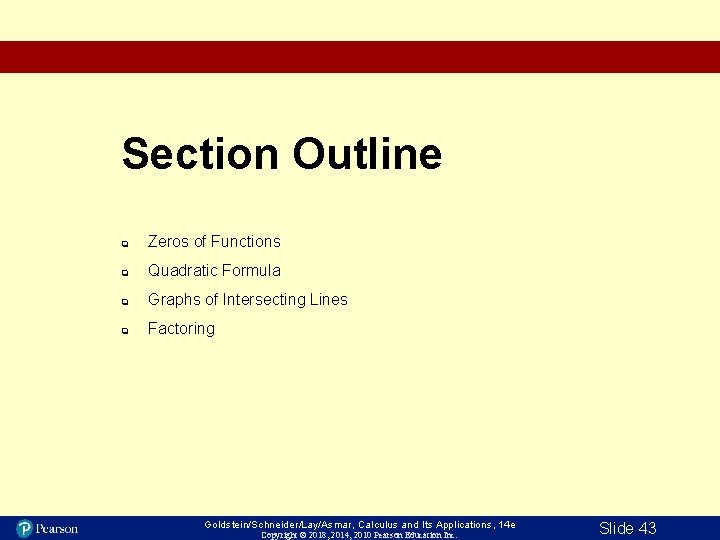 Section Outline q Zeros of Functions q Quadratic Formula q Graphs of Intersecting Lines Section Outline q Zeros of Functions q Quadratic Formula q Graphs of Intersecting Lines