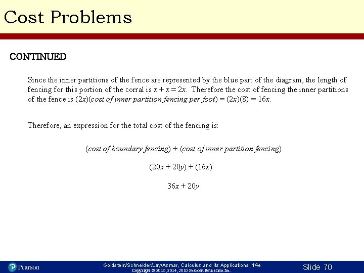 Cost Problems CONTINUED Since the inner partitions of the fence are represented by the