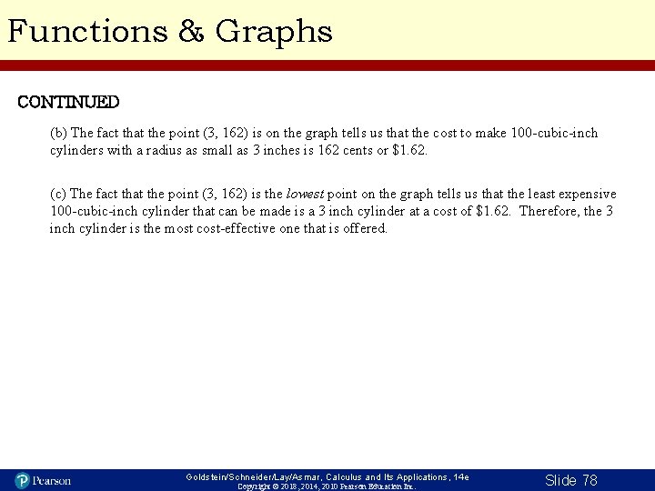 Functions & Graphs CONTINUED (b) The fact that the point (3, 162) is on Functions & Graphs CONTINUED (b) The fact that the point (3, 162) is on