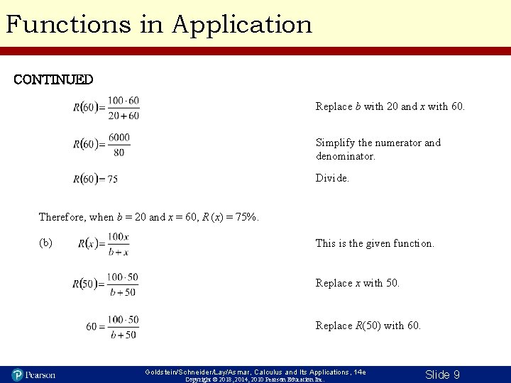 Functions in Application CONTINUED Replace b with 20 and x with 60. Simplify the