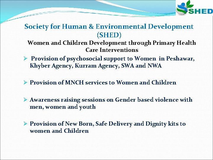 Society for Human & Environmental Development (SHED) Women and Children Development through Primary Health