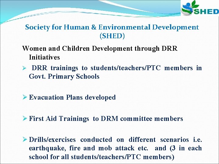 Society for Human & Environmental Development (SHED) Women and Children Development through DRR Initiatives