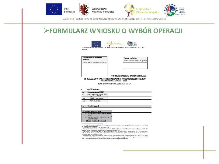 ØFORMULARZ WNIOSKU O WYBÓR OPERACJI 