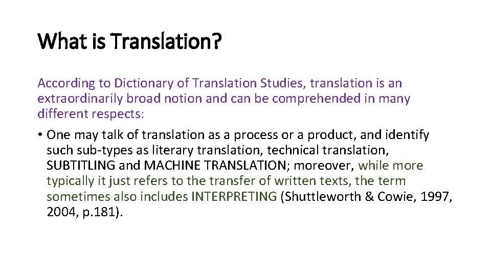 Issues and Problems in Translation Lecture 1 What