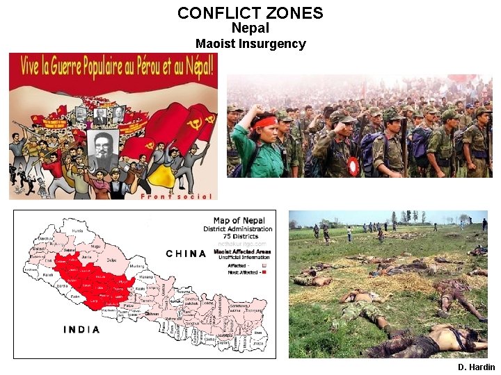 CONFLICT ZONES Nepal Maoist Insurgency D. Hardin 