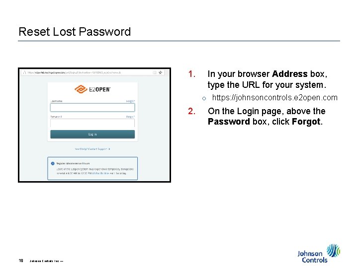 Reset Lost Password 1. In your browser Address box, type the URL for your Reset Lost Password 1. In your browser Address box, type the URL for your