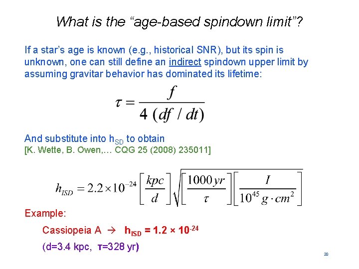 What is the “age-based spindown limit”? If a star’s age is known (e. g.