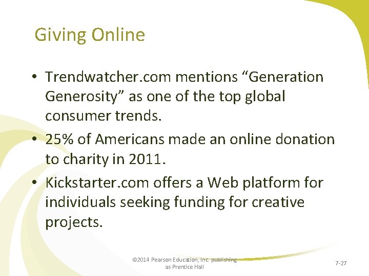 Giving Online • Trendwatcher. com mentions “Generation Generosity” as one of the top global