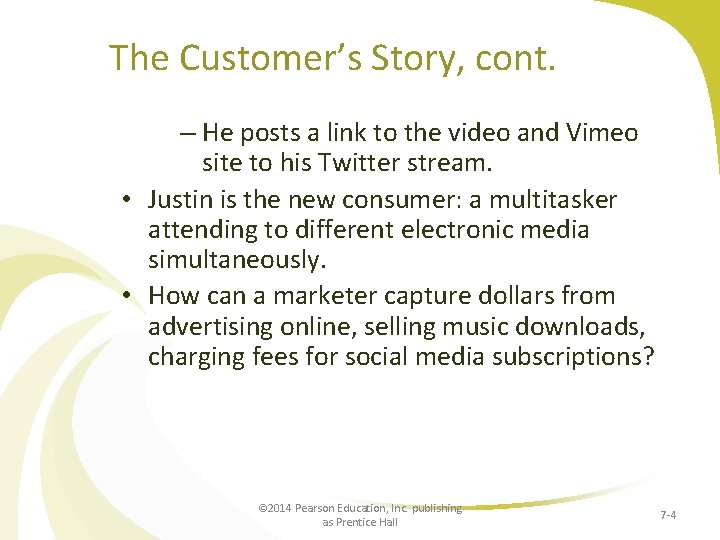 The Customer’s Story, cont. – He posts a link to the video and Vimeo