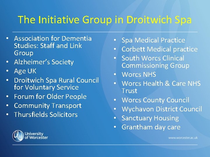 The Initiative Group in Droitwich Spa • Association for Dementia Studies: Staff and Link