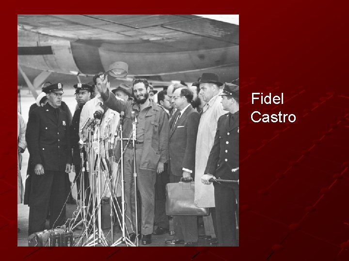 Fidel Castro Fidel Castro