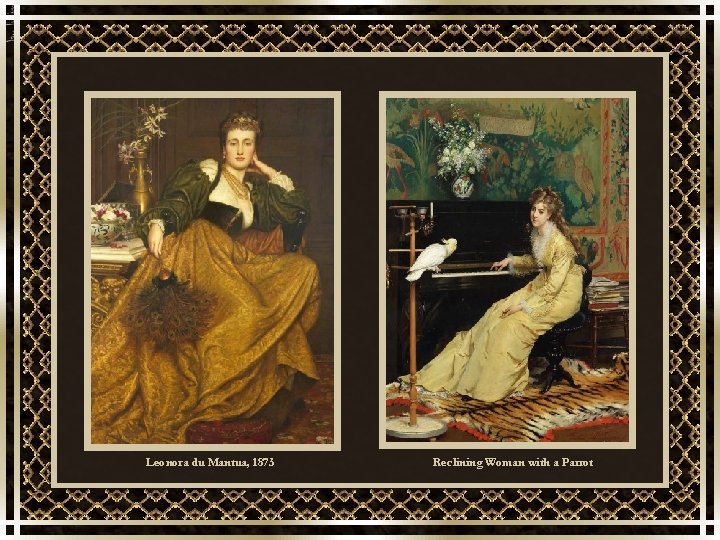 Leonora du Mantua, 1873 Reclining Woman with a Parrot 