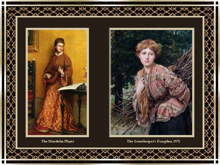 The Mandolin Player The Gamekeeper’s Daugther, 1875 