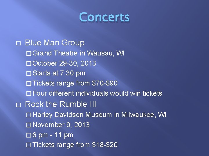 Concerts � Blue Man Group � Grand Theatre in Wausau, WI � October 29