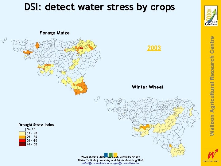 DSI: detect water stress by crops 2003 Winter Wheat Drought Stress Index Walloon Agricultural